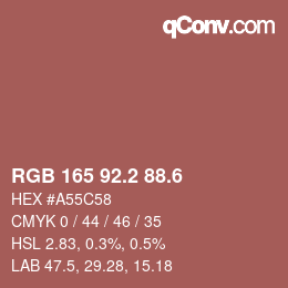 カラーコード: RGB 165 92.2 88.6 | qconv.com