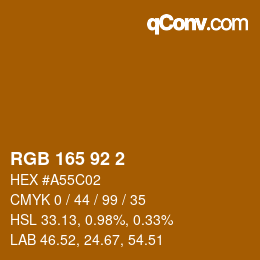 カラーコード: RGB 165 92 2 | qconv.com