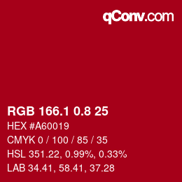 カラーコード: RGB 166.1 0.8 25 | qconv.com