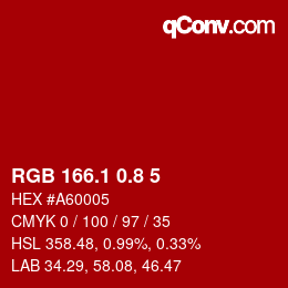 カラーコード: RGB 166.1 0.8 5 | qconv.com