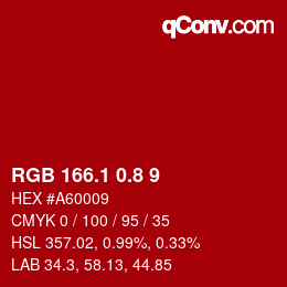カラーコード: RGB 166.1 0.8 9 | qconv.com