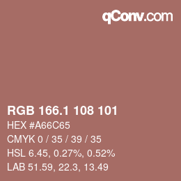 カラーコード: RGB 166.1 108 101 | qconv.com