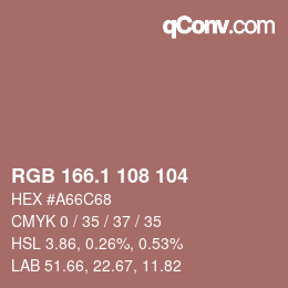 カラーコード: RGB 166.1 108 104 | qconv.com