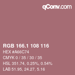 カラーコード: RGB 166.1 108 116 | qconv.com