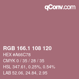 カラーコード: RGB 166.1 108 120 | qconv.com