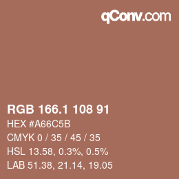 カラーコード: RGB 166.1 108 91 | qconv.com