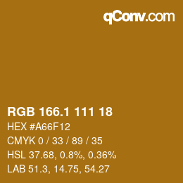 カラーコード: RGB 166.1 111 18 | qconv.com
