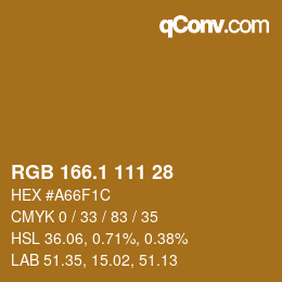 カラーコード: RGB 166.1 111 28 | qconv.com