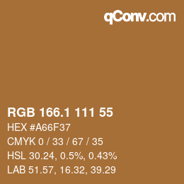カラーコード: RGB 166.1 111 55 | qconv.com