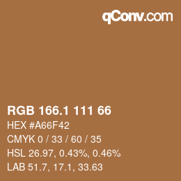 カラーコード: RGB 166.1 111 66 | qconv.com
