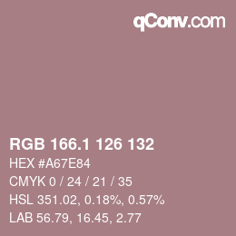 カラーコード: RGB 166.1 126 132 | qconv.com