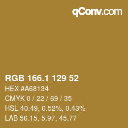 カラーコード: RGB 166.1 129 52 | qconv.com
