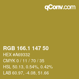カラーコード: RGB 166.1 147 50 | qconv.com
