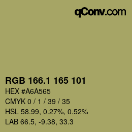 カラーコード: RGB 166.1 165 101 | qconv.com