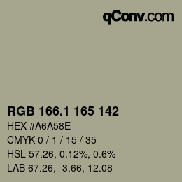 カラーコード: RGB 166.1 165 142 | qconv.com