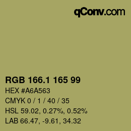 カラーコード: RGB 166.1 165 99 | qconv.com