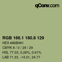 カラーコード: RGB 166.1 180.8 129 | qconv.com