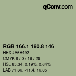 カラーコード: RGB 166.1 180.8 146 | qconv.com