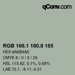 カラーコード: RGB 166.1 180.8 165 | qconv.com