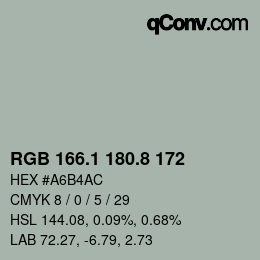 カラーコード: RGB 166.1 180.8 172 | qconv.com