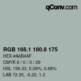 カラーコード: RGB 166.1 180.8 175 | qconv.com