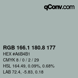 カラーコード: RGB 166.1 180.8 177 | qconv.com