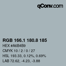 カラーコード: RGB 166.1 180.8 185 | qconv.com