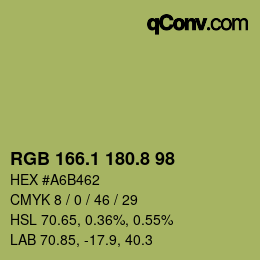 カラーコード: RGB 166.1 180.8 98 | qconv.com