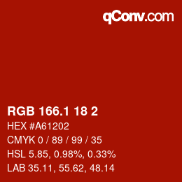 カラーコード: RGB 166.1 18 2 | qconv.com