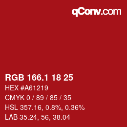 カラーコード: RGB 166.1 18 25 | qconv.com