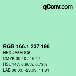 カラーコード: RGB 166.1 237 198 | qconv.com