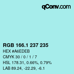 Color code: RGB 166.1 237 235 | qconv.com