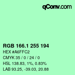 カラーコード: RGB 166.1 255 194 | qconv.com