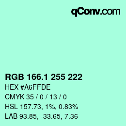 カラーコード: RGB 166.1 255 222 | qconv.com