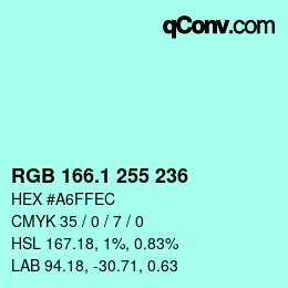 カラーコード: RGB 166.1 255 236 | qconv.com