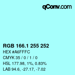 カラーコード: RGB 166.1 255 252 | qconv.com
