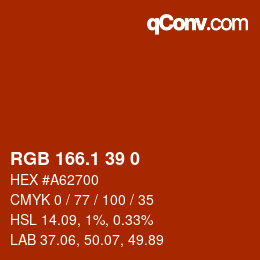 カラーコード: RGB 166.1 39 0 | qconv.com