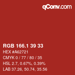 カラーコード: RGB 166.1 39 33 | qconv.com