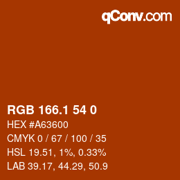 カラーコード: RGB 166.1 54 0 | qconv.com