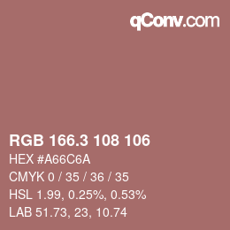 カラーコード: RGB 166.3 108 106 | qconv.com