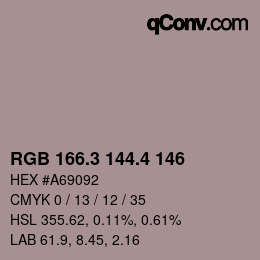 カラーコード: RGB 166.3 144.4 146 | qconv.com