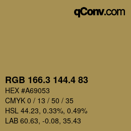 カラーコード: RGB 166.3 144.4 83 | qconv.com
