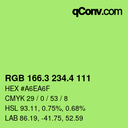 カラーコード: RGB 166.3 234.4 111 | qconv.com