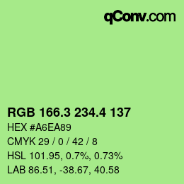 カラーコード: RGB 166.3 234.4 137 | qconv.com