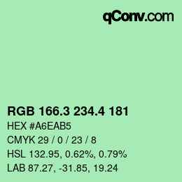 カラーコード: RGB 166.3 234.4 181 | qconv.com