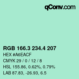 カラーコード: RGB 166.3 234.4 207 | qconv.com