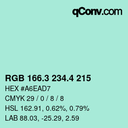 カラーコード: RGB 166.3 234.4 215 | qconv.com