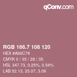 カラーコード: RGB 166.7 108 120 | qconv.com