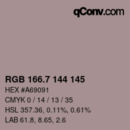 カラーコード: RGB 166.7 144 145 | qconv.com