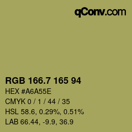 カラーコード: RGB 166.7 165 94 | qconv.com